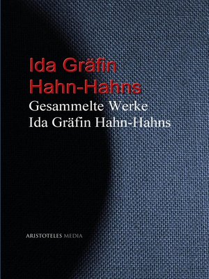 cover image of Gesammelte Werke Ida Gräfin Hahn-Hahns